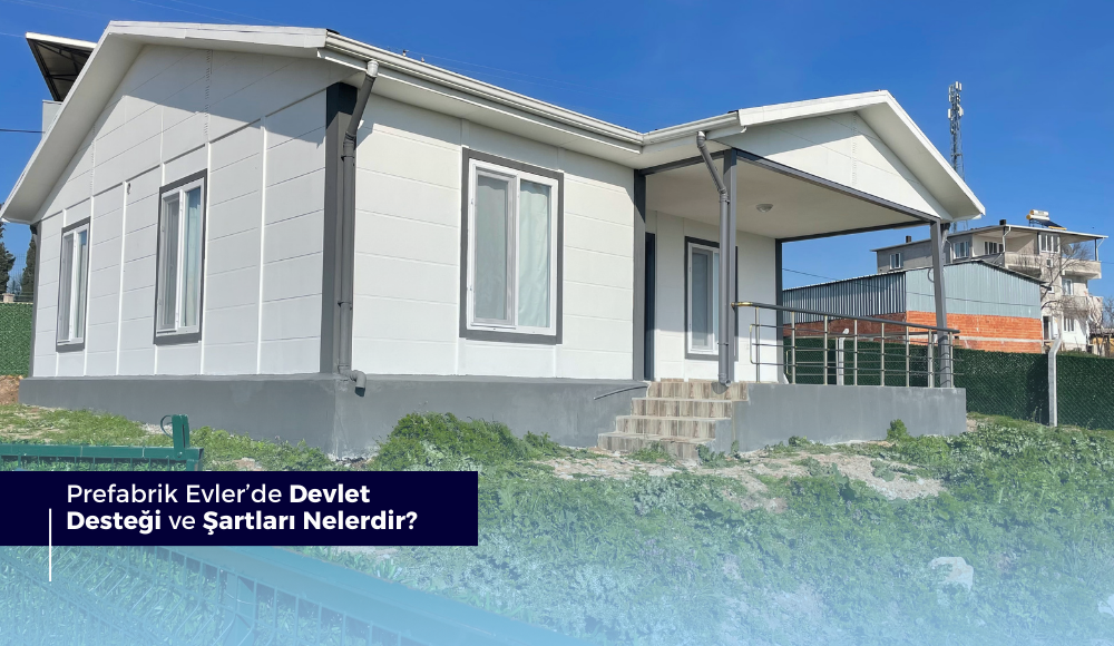 What are the state supports and conditions for prefabricated houses?