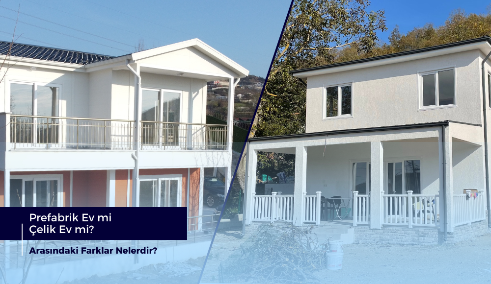 Prefabricated House or Steel House? What Are the Differences?